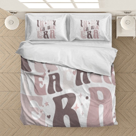In My Teacher Era Bedding Sets