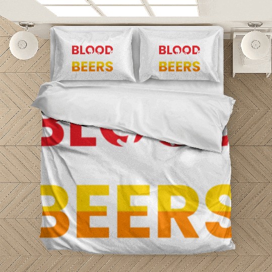 BLOOD SWEAT AND BEERS Bedding Sets