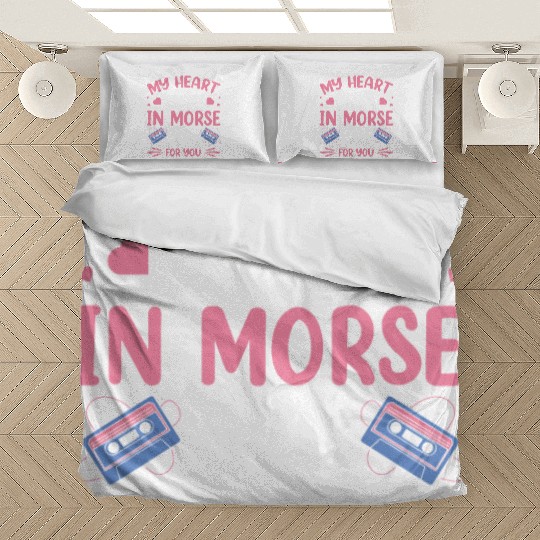 Heart Beats Morse Code For You Moderator Radio Bedding Sets