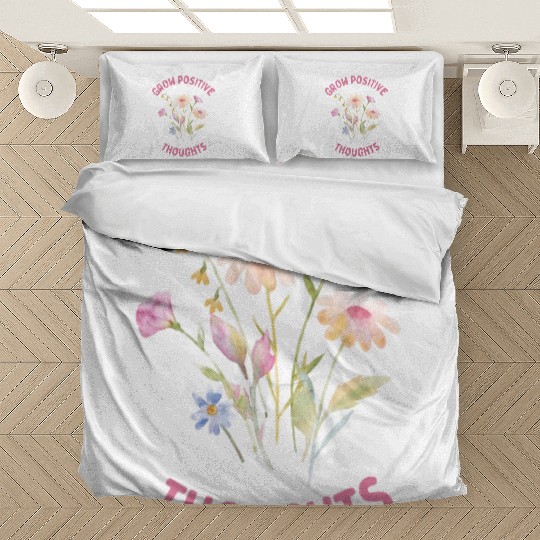Positivity and self-love, Grow Positive Thoughts Bedding Sets