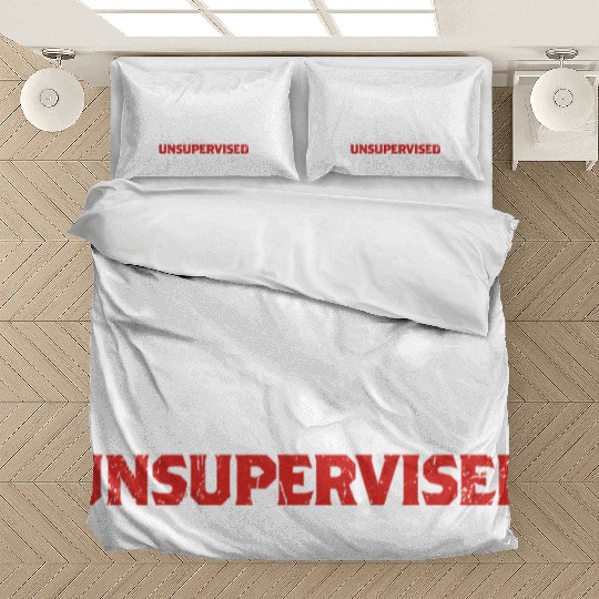 In My Defense I Was Left Unsupervised Funny Gift Bedding Sets