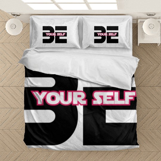 "Be Yourself: Embrace Authenticity" Bedding Sets