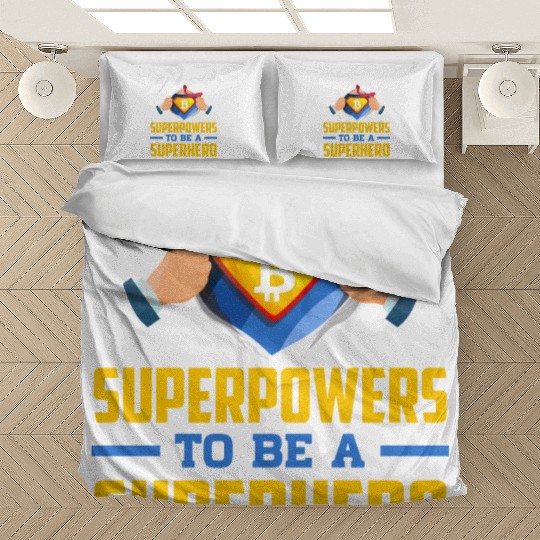 You Don t Need Superpowers to be a Superhero Bedding Sets