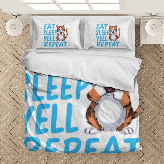 eat sleep yell repeat cat Bedding Sets
