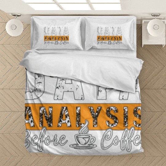 Data Analysis Before Coffee Analyst Coffee Lover Bedding Sets