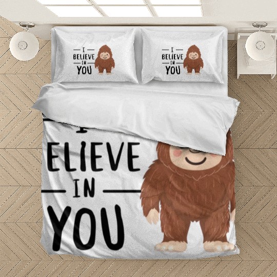 Believe in Bigfoot!"  D83C DF32 D83D DC63 Bedding Sets