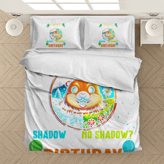 Groundhog Bedding Sets, Shadow Or No Shadow Yes It's My