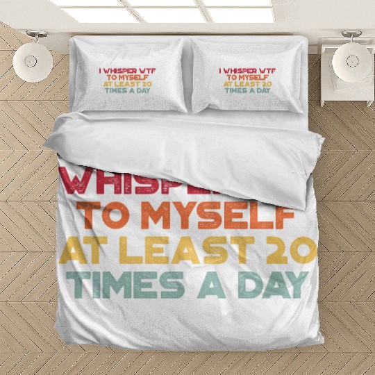 I Whisper WTF To Myself Sunset Retro Bedding Sets