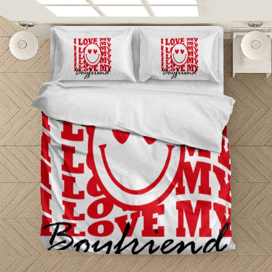 I Love my boyfriend Bedding Sets
