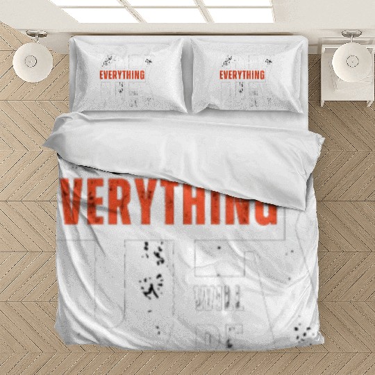 Everything Will Be Okay Bedding Sets