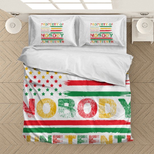 Property Of Nobody Juneteenth US American Flag Bedding Sets