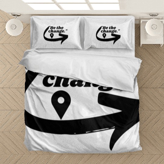Be the change Bedding Sets