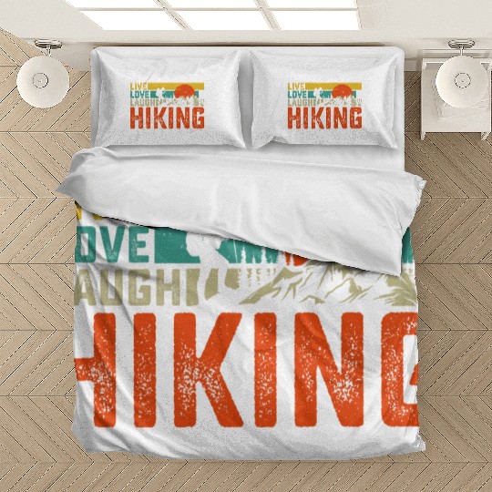 Live love laugh hiking Bedding Sets