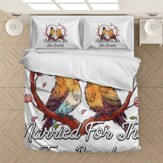 Married For The Tax Breaks Funny Wedding Humor Bedding Sets