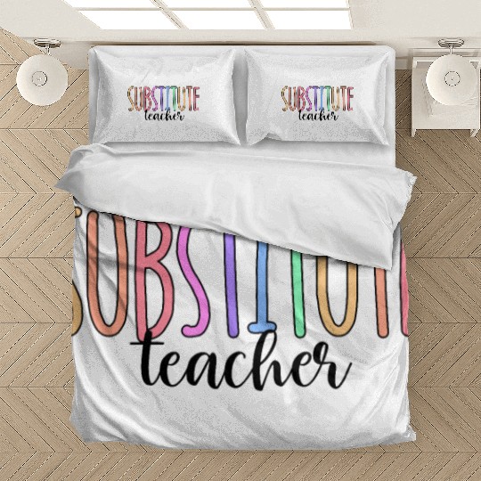 Substitute Teacher Back To School Sub Teacher Bedding Sets