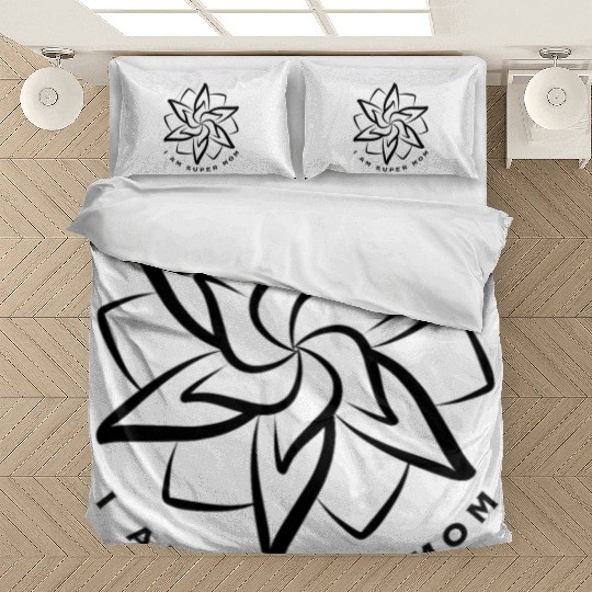 I Am Super Mom Affirmation Apparel Bedding Sets