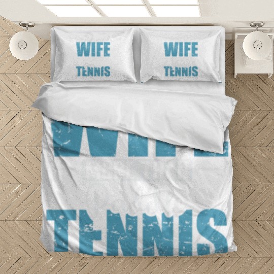 I Love my Wife more than Paddle Tennis Bedding Sets