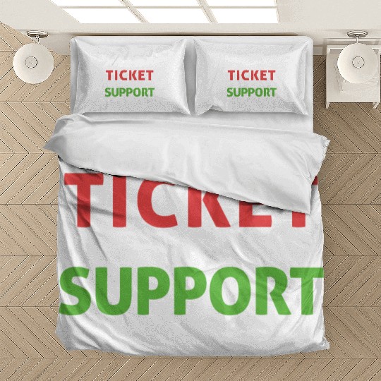 No Ticket No Support Work Job IT Admin Bedding Sets
