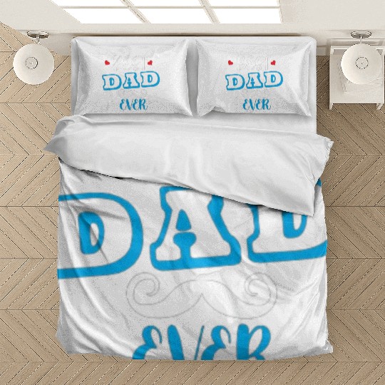 BEST DAD EVER Bedding Sets