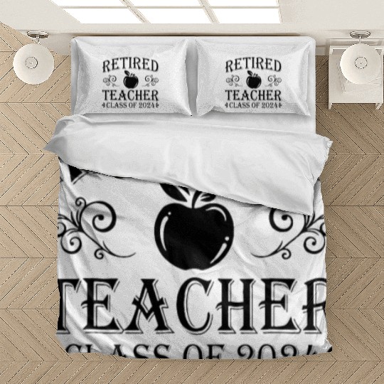 Retired Teacher Class Of 2024 Retirement Bedding Sets