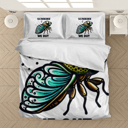 Funny Cicada Quote We Out Cicada Bedding Sets