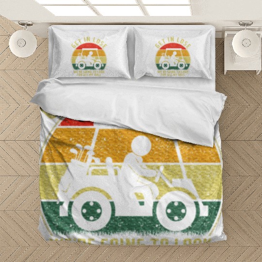 Get In Loser Golf Cart Look For My Golf Ball Bedding Sets