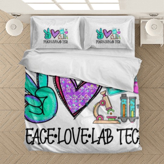 Peace Love Lab Tech Medical Laboratory Professiona Bedding Sets