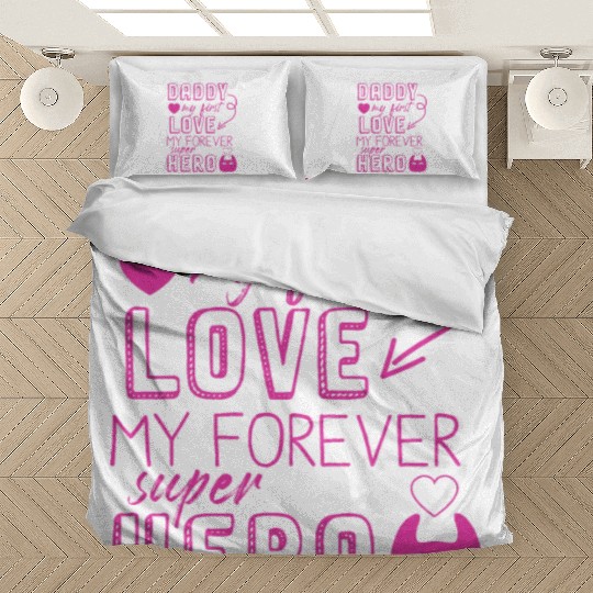 Daddy my first love My Forever Superhero Bedding Sets