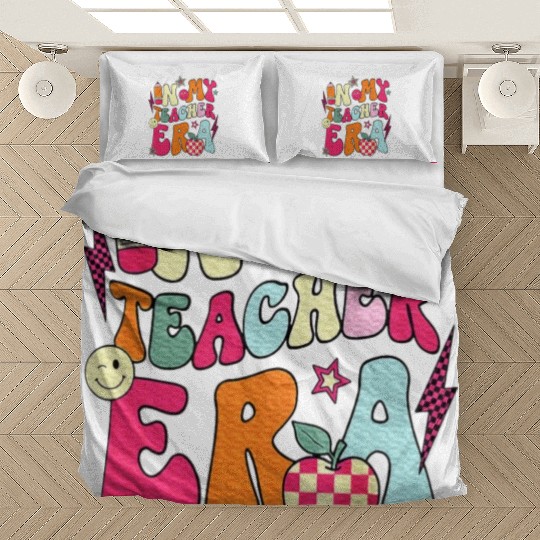 In My Teacher Era Teacher Bedding Sets