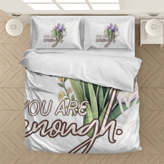 You Are Enough Bouquet Bedding Sets