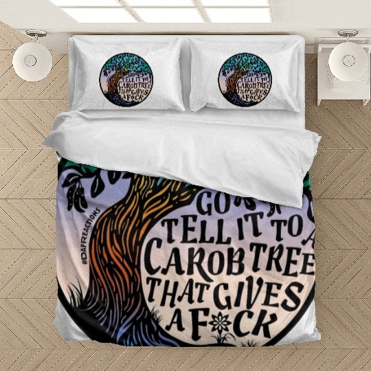 Go Tell It To A Carob Tree Bedding Sets