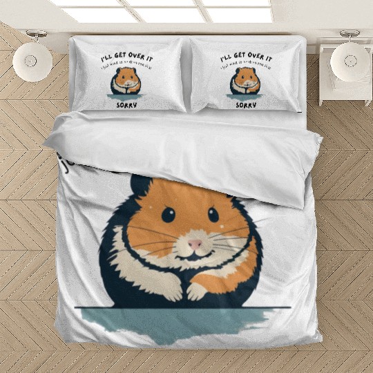 i'll get over it, but dramatic first sorry - hamst Bedding Sets