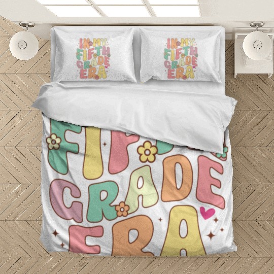 In My Fifth Grade Teacher Era Back To School Bedding Sets