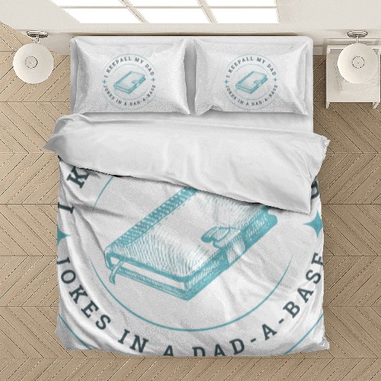 Funny dad jokes from son or daughter fathers day Bedding Sets