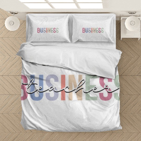 Business Teacher Teaching Bedding Sets
