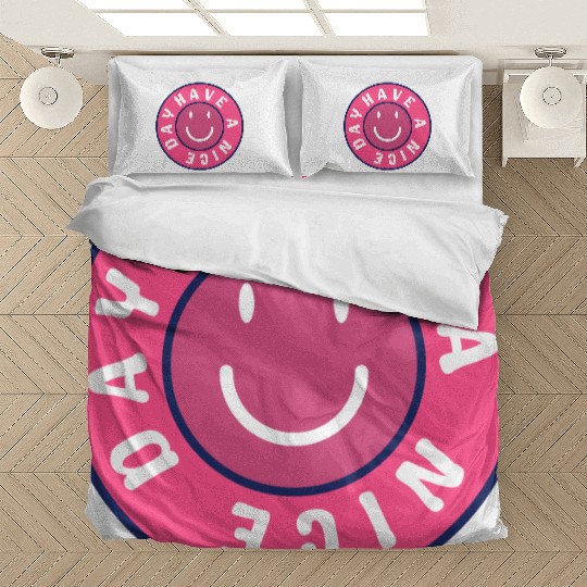 Have a nice day Bedding Sets