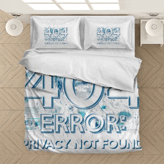 Penetration Tester Privacy Not Found Bedding Sets