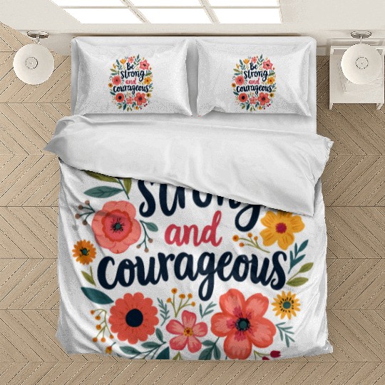 Be Strong and Courageous Christian Quote Flower Bedding Sets