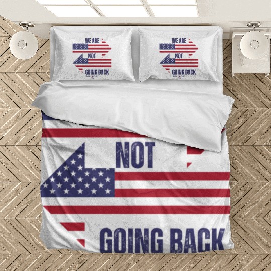 We Are Not Going Back - Kamala Harris Bedding Sets