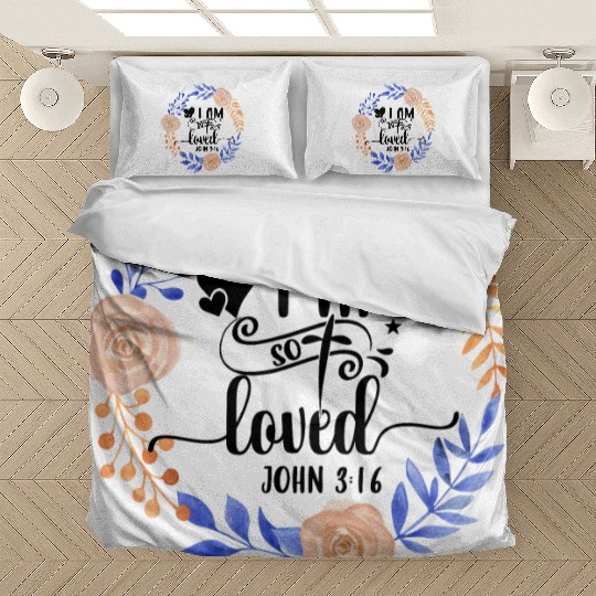 I Am So Loved John 3:16 Love Jesus Christian Bedding Sets