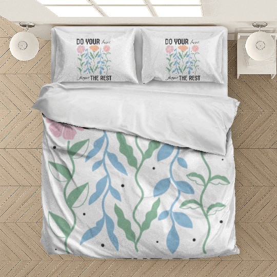 Do Your Best, Forget The Rest Bedding Sets