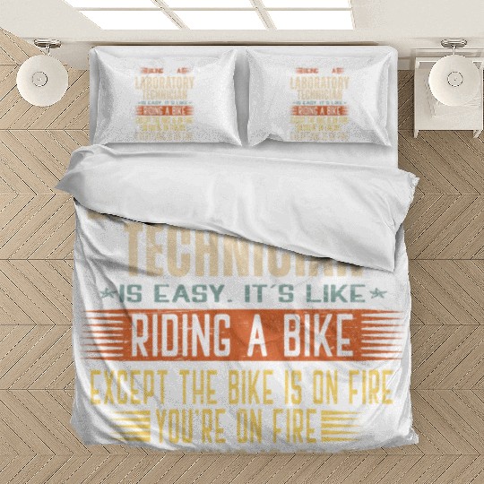 Being a Laboratory Technician is Easy. It's like R Bedding Sets