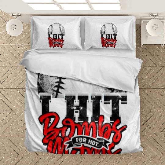 I Hit Bombs for Hot Moms - Funny Bedding Sets