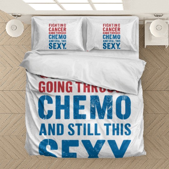 Fighting Cancer, Going Through Chemo, and Still Th Bedding Sets
