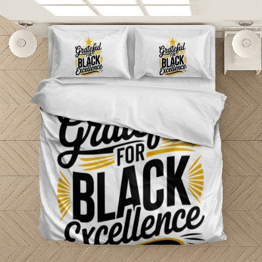 Grateful for Black Excellence Bedding Sets