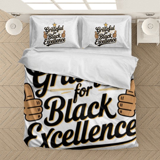 Grateful for Black Excellence Bedding Sets