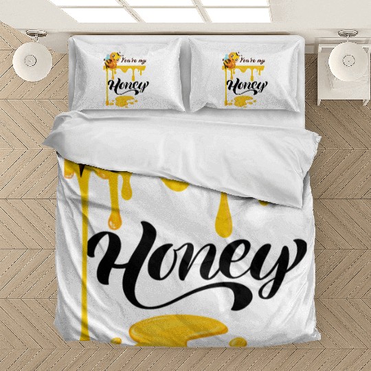 You are my honey Bedding Sets