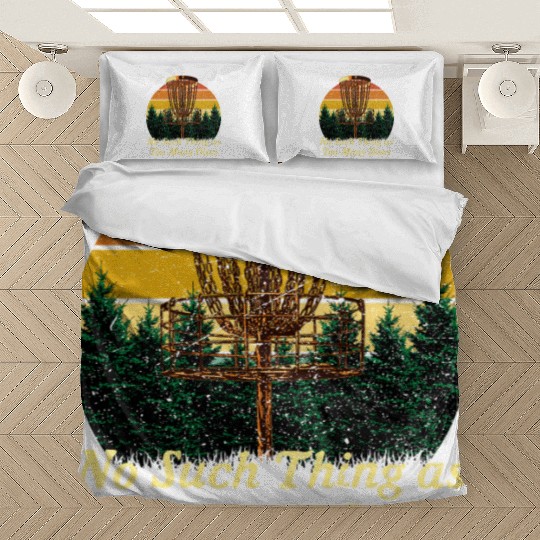 No Such Thing as Too Many Discs Funny Disc Golf Hu Bedding Sets