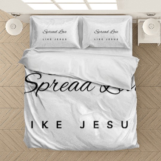 Spread Love Like Jesus Black Text Christian Design Bedding Sets