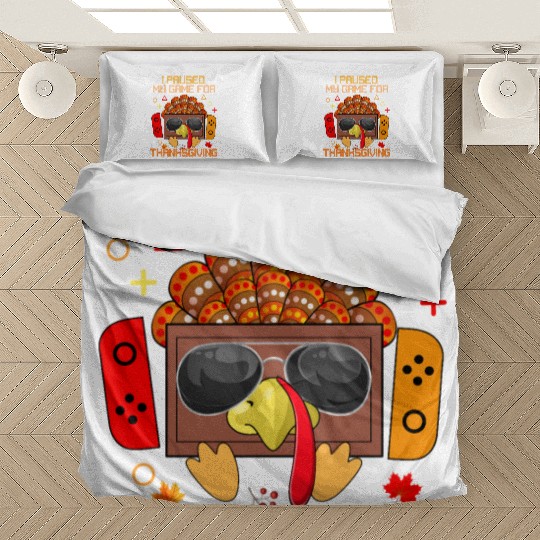 I Paused My Game For Thanksgiving Game Controller Bedding Sets